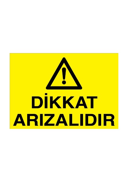 Dikkat Arızalıdır Sticker-Folyo
