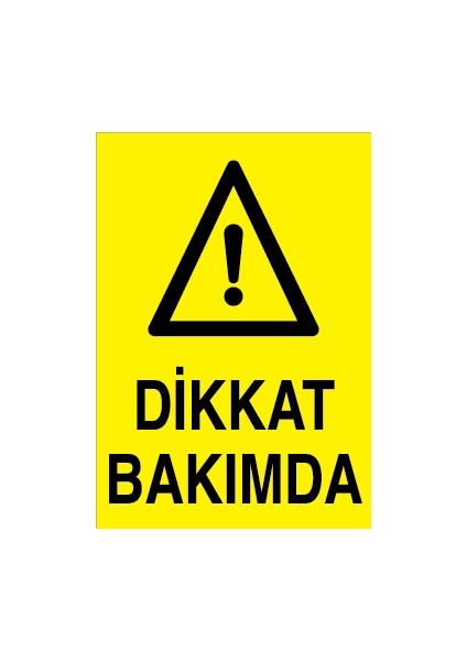 Dikkat Bakımda Sticker-Folyo