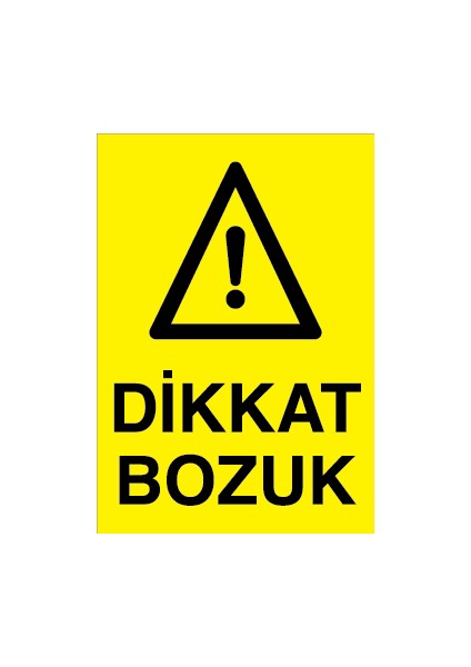 Dikkat Bozuk Alüminyum