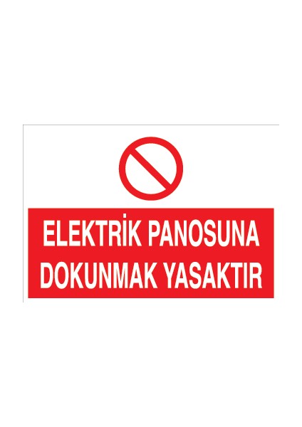 Elektrik Panosuna Dokunmak Yasaktır Sticker-Folyo