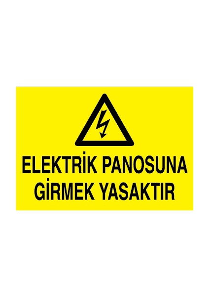 Elektrik Panosuna Girmek Yasaktır Alüminyum