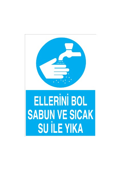Ellerini Bol Sabun ve Sıcak Su Ile Yıka Sticker-Folyo