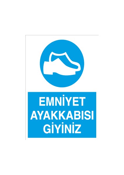 Emniyet Ayakkabısı Giyiniz Sticker-Folyo