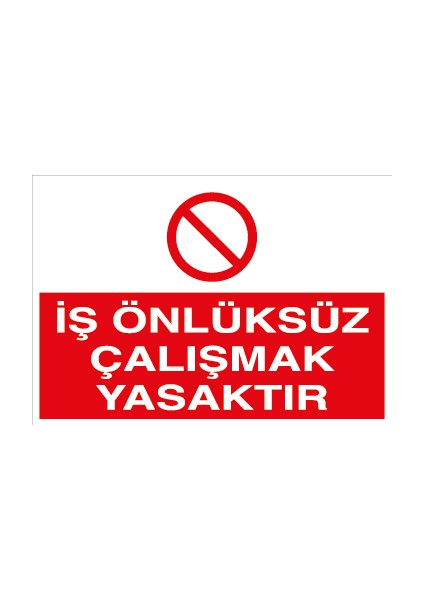 Iş Önlüksüz Çalışmak Yasaktır Sticker-Folyo