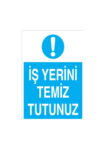 Iş Yerini Temiz Tutunuz Alüminyum