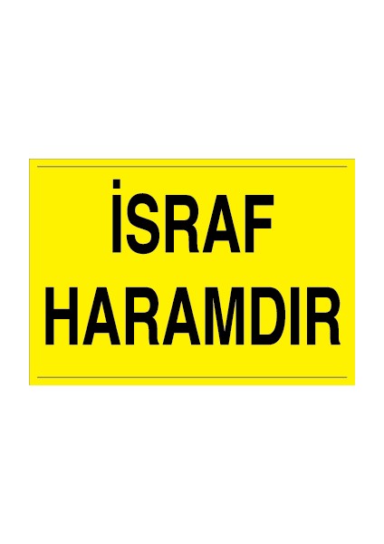 Israf Haramdır Pvc-Leksan