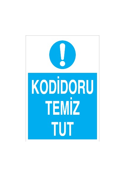 Koridoru Temiz Tut Sticker-Folyo