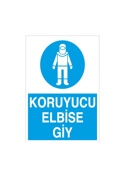 Koruyucu Elbise Giy Dekota