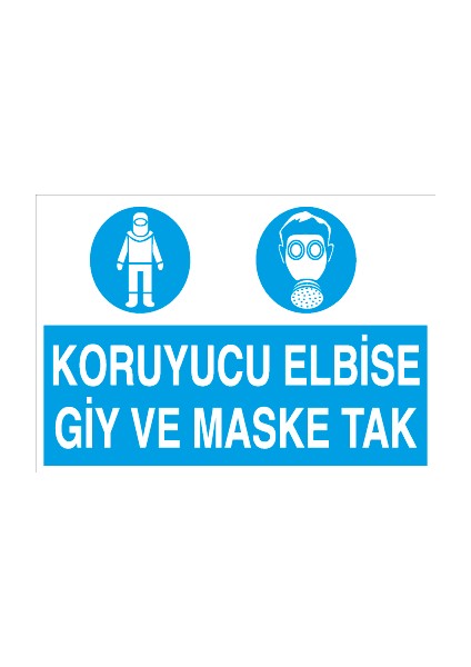 Koruyucu Elbise Giy ve Maske Tak Sticker-Folyo