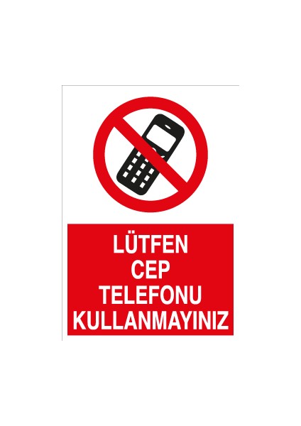 Lütfen Cep Telefonu Kullanmayınız Sticker-Folyo