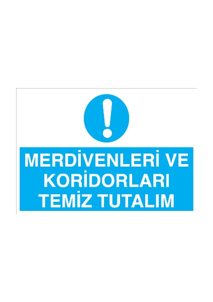 Merdivenleri ve Koridorları Temiz Tutalım Sticker-Folyo