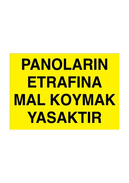 Panoların Etrafına Mal Koymak Yasaktır Dekota