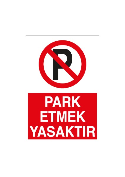 Park Etmek Yasaktır Pvc-Leksan
