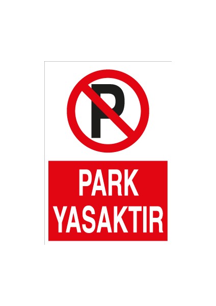 Park Yasaktır Pvc-Leksan