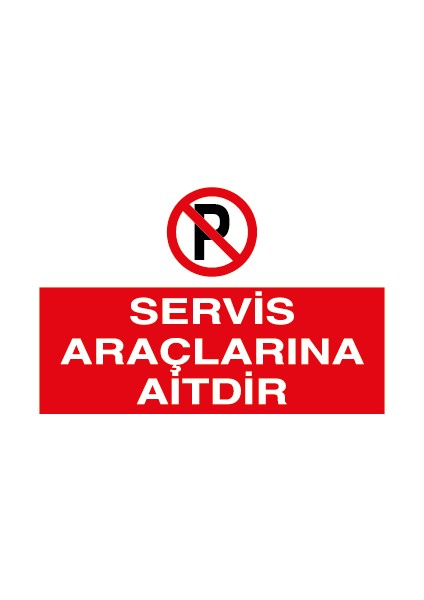 Servis Araçlarına Aitdir Dekota