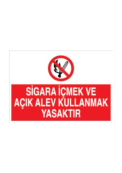 Sigara Içmek ve Açık Alev Kullanmak Yasaktır Dekota
