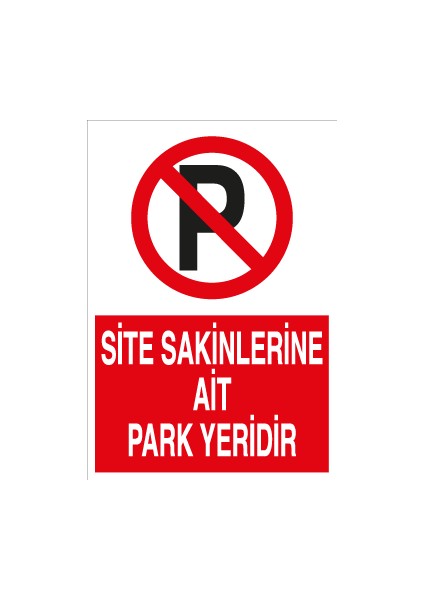 Site Sakinlerine Ait Park Yeridir Sticker-Folyo