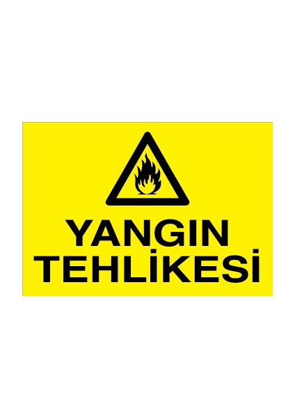 Yangın Tehlikesi Sticker-Folyo