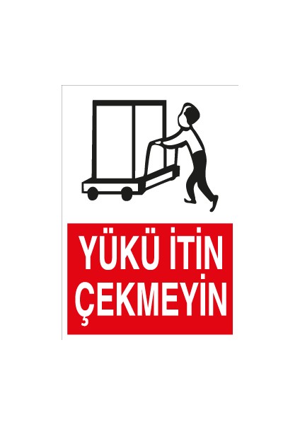 Yükü Için Çekmeyin Sticker-Folyo