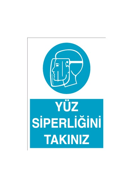 Yüz Siperliğini Takınız Sticker-Folyo