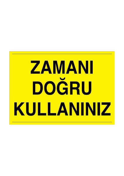 Zamanı Doğru Kullanınız Alüminyum