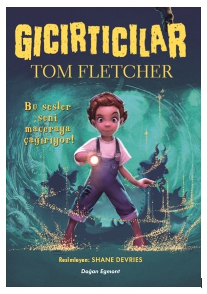 Gıcırtıcılar - Tom Fletcher