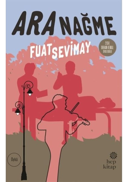 Ara Nağme - Fuat Sevimay
