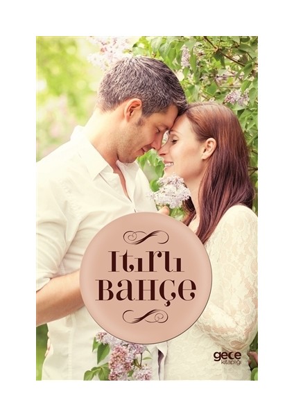 Itırlı Bahçe-Şeyh Muhammed El Nefzavi