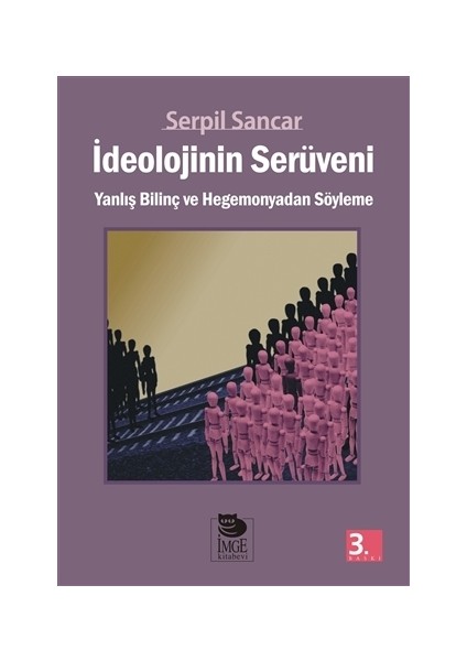 İdeolojinin Serüveni