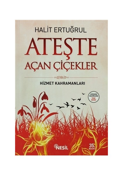 Ateşte Açan Çiçekler - Halit Ertuğrul