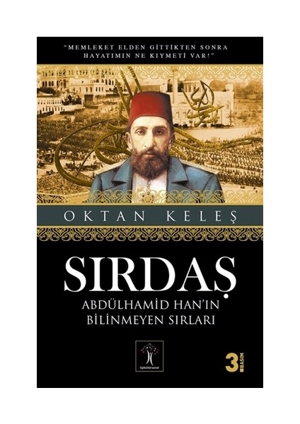 Sırdaş - Abdülhamid Han’ın Bilinmeyen Sırları - Oktan Keleş