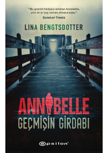Annabelle: Geçmişin Girdabı - Lina Bengtsdotter