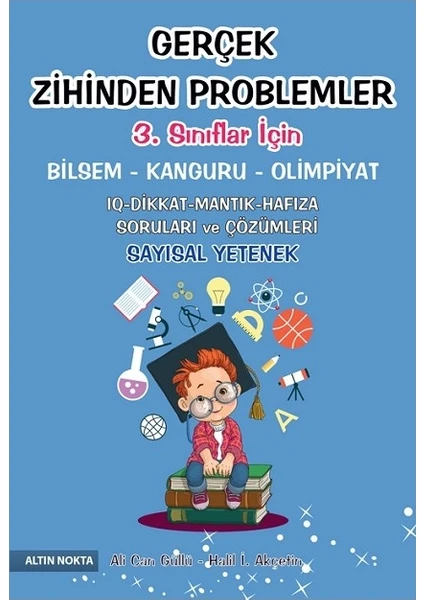 Altın Nokta Yayınevi 3. Sınıf Gerçek Zihinden Problemler Bilsem - Kanguru - Olimpiyat Kitabı