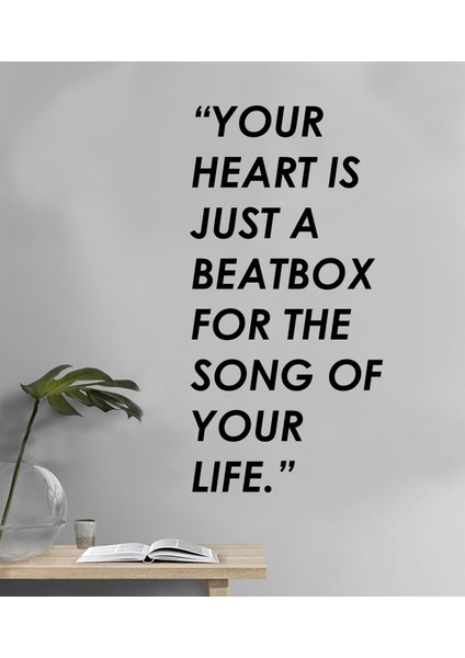 Areksan Reklam Your Heart Is Just A Beatbox Duvar Sticker