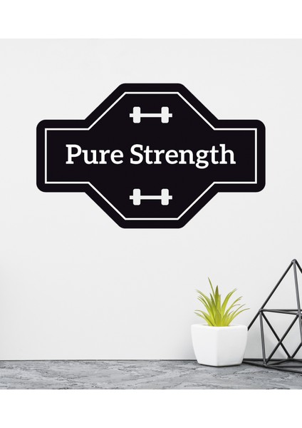 Areksan Reklam Pure Strength Duvar Sticker