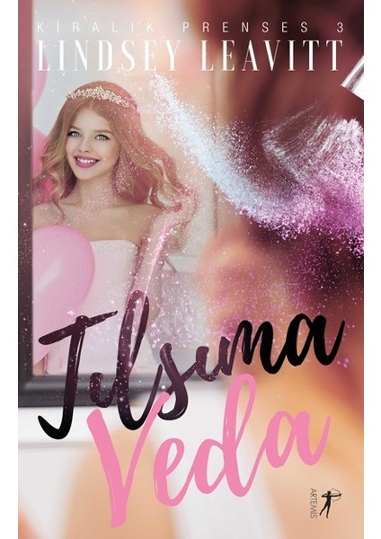 Tılsıma Veda - Lindsey Leavitt