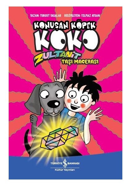 Konuşan Köpek Koko Zultanit Taşı Macerası - Turgut Yasalar