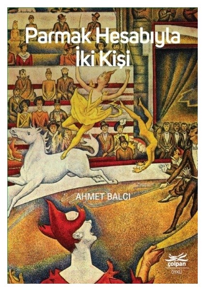 Parmak Hesabıyla İki Kişi - Ahmet Balcı