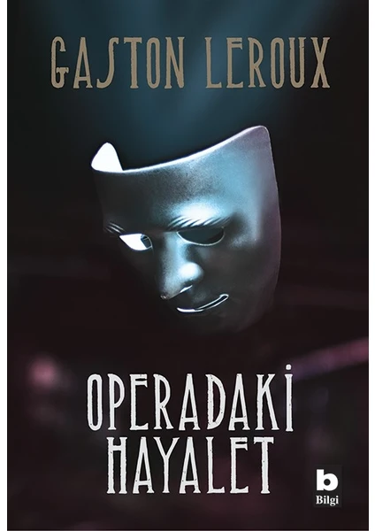 Operadaki Hayalet - Gaston Leroux