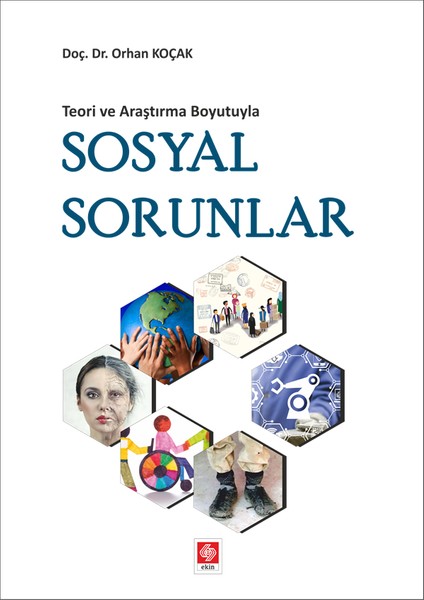 Teori ve Araştırma Boyutuyla Sosyal Sorunlar