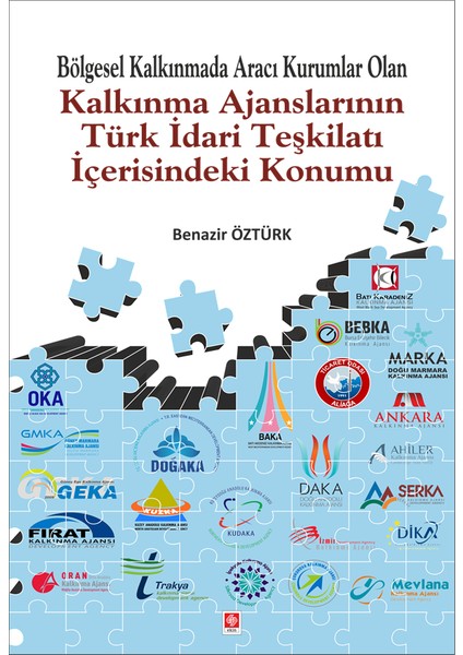 Kalkınma Ajanslarının Türk İdari Teşkilatı İçerisindeki Konumu