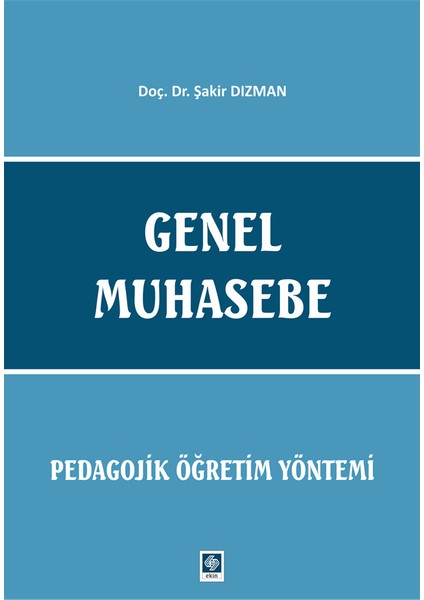 Genel Muhasebe Pedagojik Öğretim Yöntemi