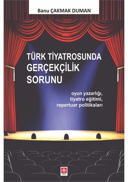 Türk Tiyatrosunda Gerçeklik Sorunu