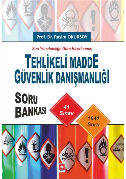 Tehlikeli Madde Güvenlik Danışmanlığı Soru Bankası