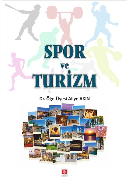 Spor ve Turizm - Aliye Akın