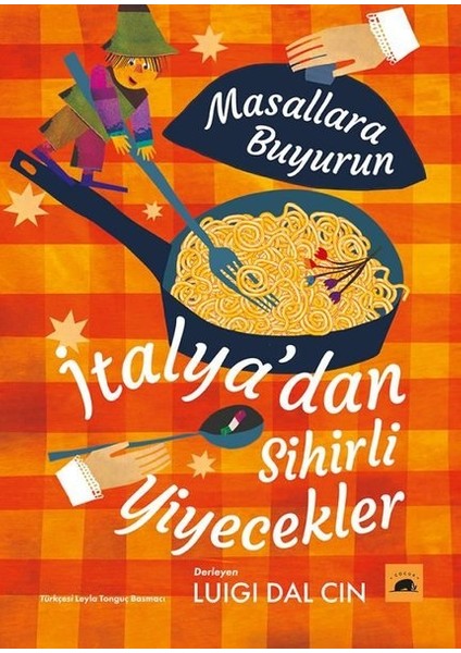 Masallara Buyurun: İtalya’Dan Sihirli Yiyecekler