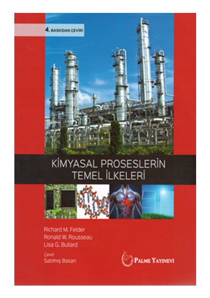 Kimyasal Proseslerin Temel İlkeleri - Richard M. Felder - Ronald W. Rousseau