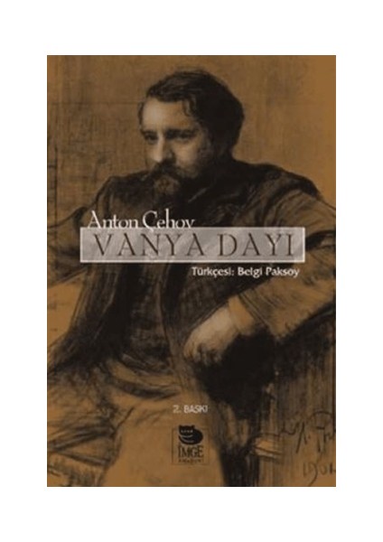 Vanya Dayı-Anton Pavloviç Çehov