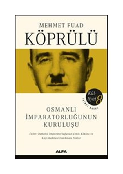 Osmanlı İmparatorluğunun Kuruluşu - Mehmet Fuad Köprülü