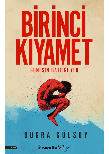 Birinci Kıyamet - Buğra Gülsoy